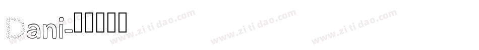 Dani字体转换