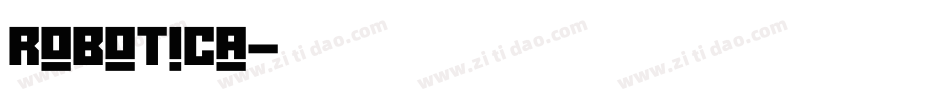 ROBOTICA字体转换