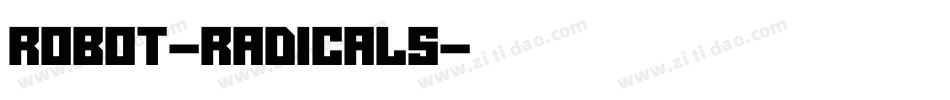 Robot-Radicals字体转换