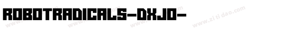 RobotRadicals-DxJ0字体转换
