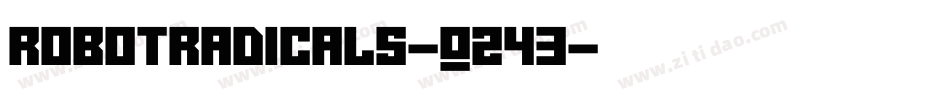 RobotRadicals-O243字体转换