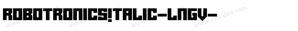 RobotronicsItalic-lngV字体转换