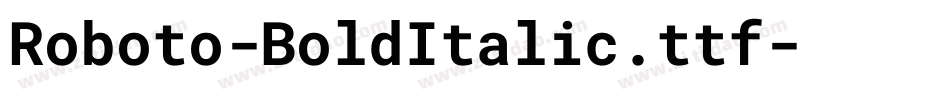 Roboto-BoldItalic.ttf字体转换