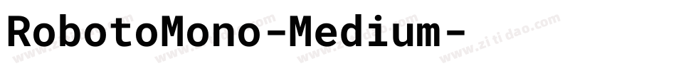RobotoMono-Medium字体转换 RobotoMono-Medium字体转换