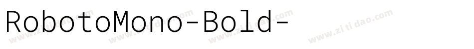RobotoMono-Bold字体转换 RobotoMono-Bold字体转换