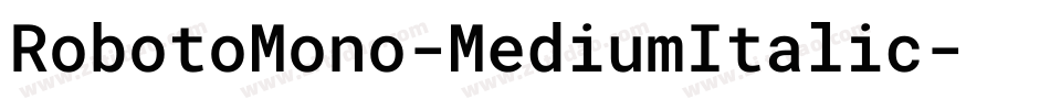 RobotoMono-MediumItalic字体转换