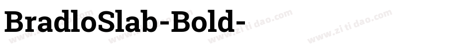 BradloSlab-Bold字体转换