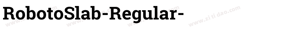 RobotoSlab-Regular字体转换 RobotoSlab-Regular字体转换