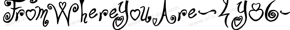 FromWhereYouAre-4Y86字体转换
