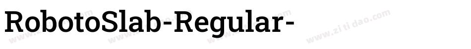 RobotoSlab-Regular字体转换 RobotoSlab-Regular字体转换