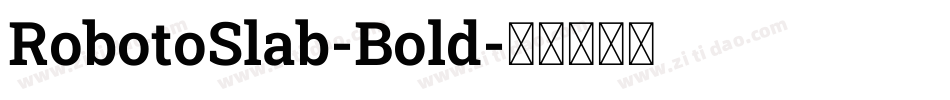 RobotoSlab-Bold字体转换