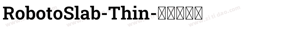 RobotoSlab-Thin字体转换