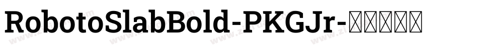 RobotoSlabBold-PKGJr字体转换