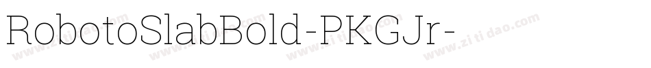 RobotoSlabBold-PKGJr字体转换