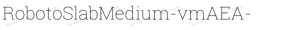 RobotoSlabMedium-vmAEA字体转换