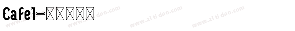 Cafe1字体转换