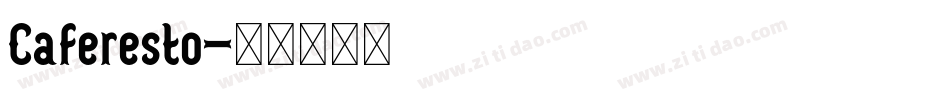 Caferesto字体转换