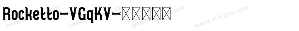 Rocketto-VGqKV字体转换