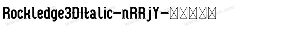 Rockledge3DItalic-nRRjY字体转换