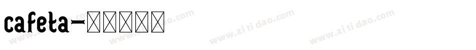 cafeta字体转换