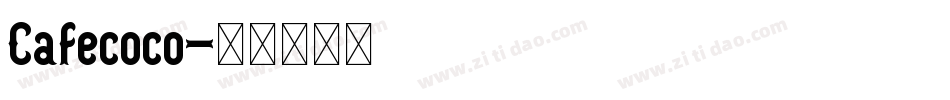Cafecoco字体转换