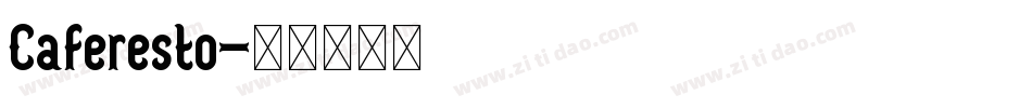 Caferesto字体转换