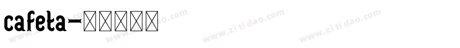 cafeta字体转换