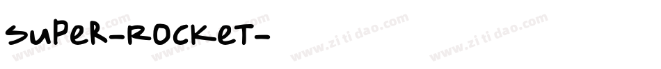Super-Rocket字体转换