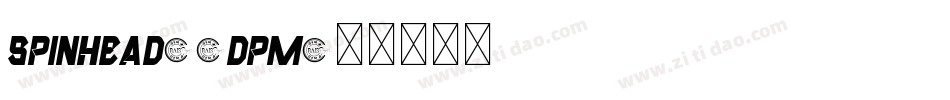 SpinHead-6dPM字体转换