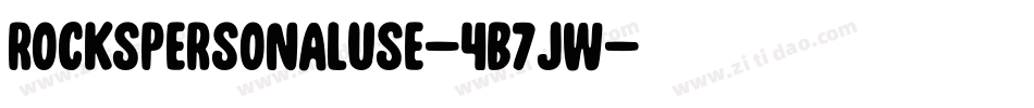 RocksPersonalUse-4B7JW字体转换