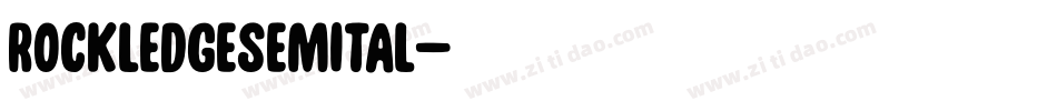 rockledgesemital字体转换