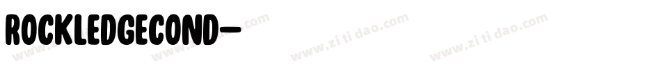 rockledgecond字体转换