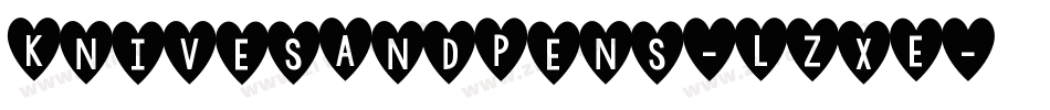 KnivesAndPens-LZxE字体转换