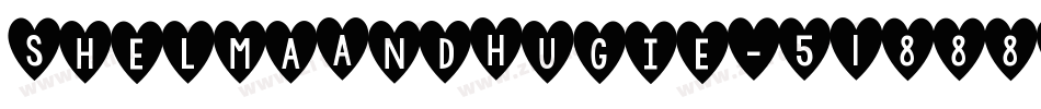 ShelmaAndHugie-51888字体转换