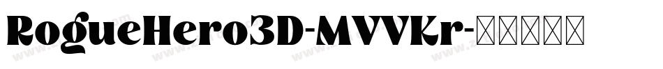 RogueHero3D-MVVKr字体转换