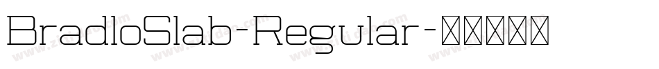 BradloSlab-Regular字体转换