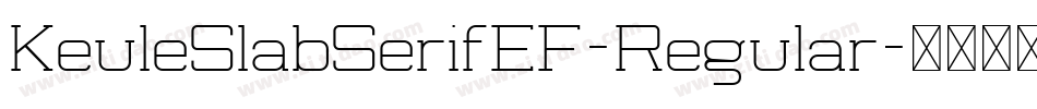 KeuleSlabSerifEF-Regular字体转换