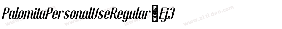 PalomitaPersonalUseRegular-Ej3r字体转换