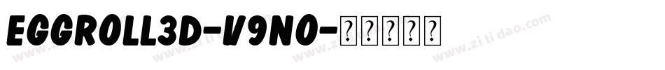EggRoll3D-v9nO字体转换