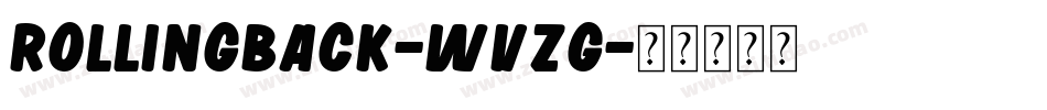 RollingBack-WvzG字体转换