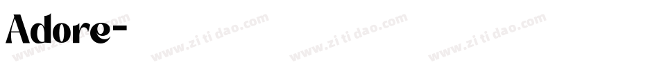 Adore字体转换