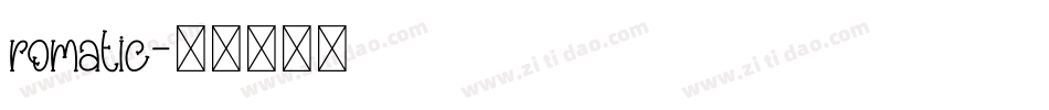 romatic字体转换