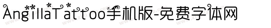 AngillaTattoo手机版字体转换
