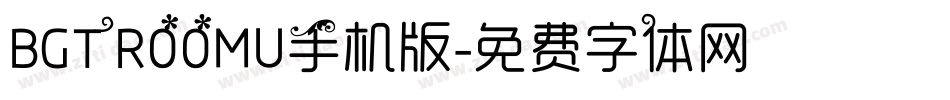 BGTR00MU手机版字体转换