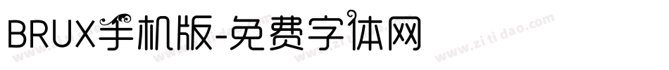 BRUX手机版字体转换
