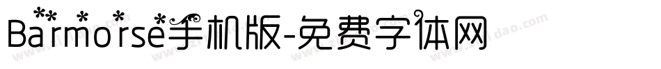 Barmorse手机版字体转换