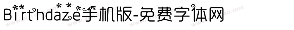Birthdaze手机版字体转换