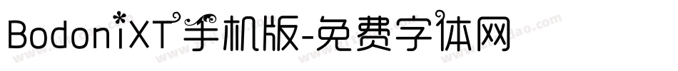 BodoniXT手机版字体转换