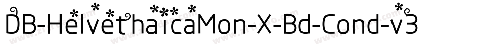 DB-HelvethaicaMon-X-Bd-Cond-v3-2-2手机版字体转换