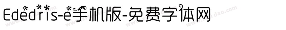 Ededris-e手机版字体转换